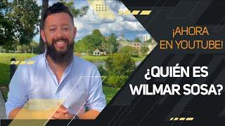 ¡Ahora en YouTube! | ¿Quien es Wilmar Sosa?