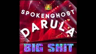 SpokenGhost DaRula - Big Shit