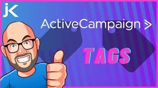 ActiveCampaign Tags - How to use them