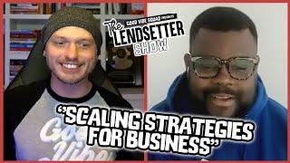 Growth, Learning, and Scaling in the Mortgage Industry | The Lendsetter Show