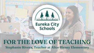 FOR THE LOVE OF TEACHING: Stephanie Rivera, Alice Birney Fourth-Grade Teacher