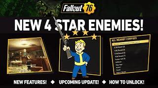 NEW 4 STAR ENEMIES ARE COMING! | Fallout 76 Latest News