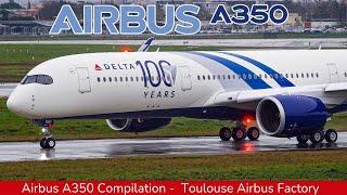 AIRBUS A350 New Compilation : Delta, Etihad, Turkish & Japan Airlines, Toulouse Factory (2025)
