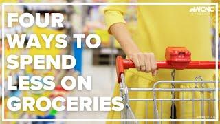 Four ways to spend less on groceries