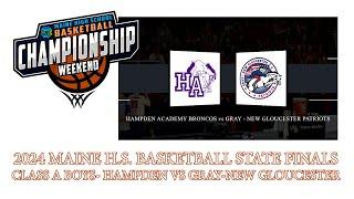 Class A Boys State Final Hampden vs Gray-New Gloucester