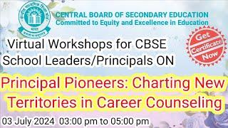 CBSE Principal Workshop Principal Pioneer Charting New Territories in Career Counseling