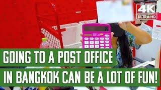 GOING to a POST OFFICE in BANGKOK can be a lot of FUN! (4k)