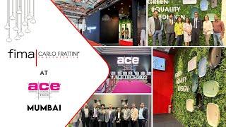 Fima Carlo Frattini India Event 2022 | Acetech Exhibition