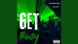 GET BUSY (feat. Atm leek)