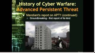 Offensive Security 2013 - FSU - Lecture17: The Modern History of Cyber Warfare