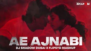 Ae Ajnabi x Answer | DJ Shadow Dubai x Flipsyd Mashup | Dil Se | 2024