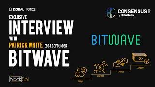 Bitwave- Interview with Patrick White, CEO & Co-founder | #Consensus2022