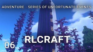 RLCRaft  EP 6 Series of Unfortunate Events in RLCraft