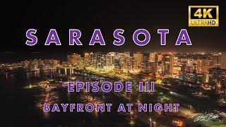 Sarasota: Episode III - Bayfront at Night | 4K Air 3S Cinematic Drone Film