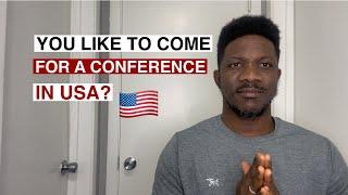 You like to come for a conference in USA?