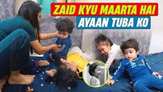 Zaid kyu maarta hai ayaan tuba ko