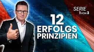 ERFOLGSMINDSET – Die 12 Erfolgsprinzipien TEIL 1