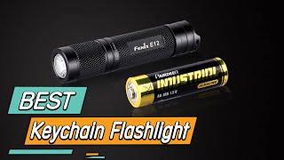 Top 5 Best Keychain Flashlights Review in 2023