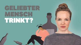 Alkohol: Wenn Menschen trinken, die du liebst – was tun?!