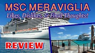 MSC Meraviglia: Likes, dislikes, and overall thoughts! | REVIEW, November 2022