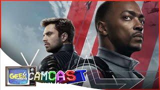 The Falcon and the Winter Soldier | TV Series Review | Geek Pants Camcast Ep. 116