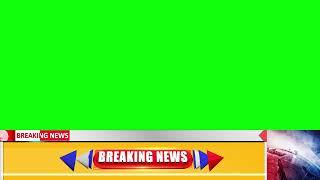 Breaking News Frame Green Screen ️ Free Lowerthirds