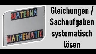 Gleichungen - Sachaufgaben -  systematisch lösen