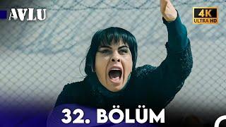 Avlu 32. Bölüm (4K)