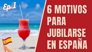  Descubre por qué España es el lugar perfecto para jubilarse 1/3