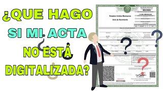 Digitalizacion de una acta de nacimiento