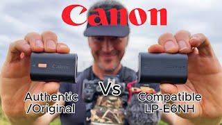 Authentic Vs Compatible. Canon Camera Battery LP-E6NH. Buffer Test. Worth the risk?