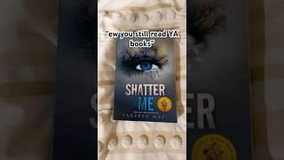 i love my young adult books #yabooks #bookish #viralvideo #blowup #bookrecommendations #shatterme