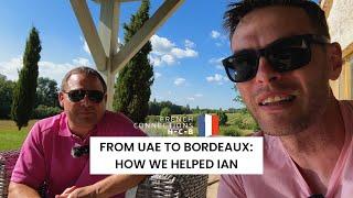 Moving to France: Ian's move from the UAE to Bordeaux