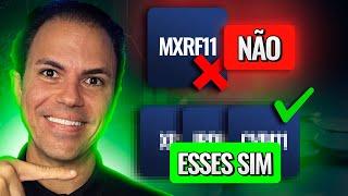 CUIDADO COM MXRF11! ESSES 3 FIIS SÃO MELHORES, MAIS BARATOS E PAGAM MAIS DIVIDENDOS