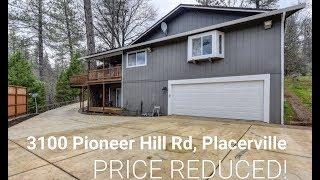 3100 Pioneer Hill Rd, Placerville, Ca | Price Reduced To $450,000 | Placerville Realtor