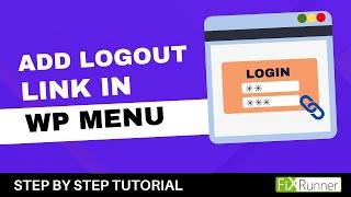 How To Add A WordPress Logout Link To The Navigation Menu