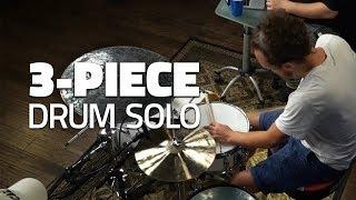 3-Piece Drum Solo - Drumeo