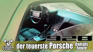 Porsche 928 - der teuerste Porsche damals & heute