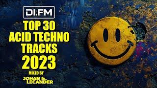 *Nearly 3 hrs of Acid Techno!* DI.FM's Top 30 Acid Techno Tracks Of 2023