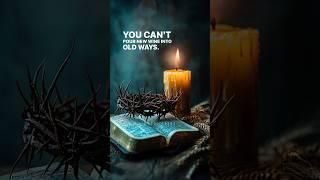 The Parable That Will Stretch You — Are You Ready for the New? 