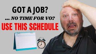 Got a Job? Then Use This Schedule For Voice Over!