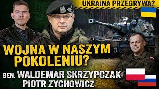 Rosja zaatakuje Polskę? Gen. Kukuła zapowiada wojnę [+ UKRAINA]—gen. Waldemar Skrzypczak i Zychowicz