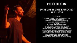 EELKE KLEIJN (Netherlands) @ DAYS like NIGHTS Radio 367 25.11.2024