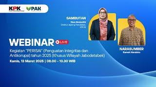 WEBINAR KEGIATAN "PERISAI" PENGUATAN INTEGRITAS DAN ANTIKORUPSI TAHUN 2025 WILAYAH JABODETABEK