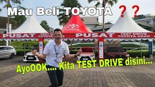 PUSAT NYA TEST DRIVE MOBIL TOYOTA hanya disini