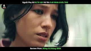 Người Phụ Nữ Bị Tê Liệt Toàn Thân Và Tên S.á.t Nhân B.iến T.hái | Review Phim Don’t Move