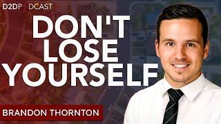 Don't Lose Yourself | Brandon Thornton