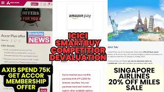 AMEX CARDS STOPPED | AXIS x ACCOR MEMBERSHIP OFFER | SINGAPORE  | ICICI ISHOP DEVALUATION