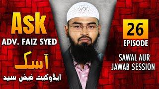 Ask Adv. Faiz Syed - Sawal Aur Jawab Session | Episode 26