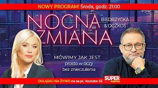 NOCNA ZMIANA #1 | Kamila Biedrzycka i dr Mirosław Oczkoś